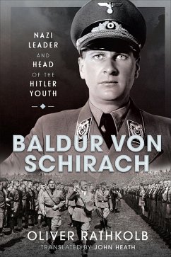 Baldur von Schirach (eBook, ePUB) - Rathkolb, Oliver