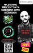 Mastering Efficient Data Modeling with... - Bild 1