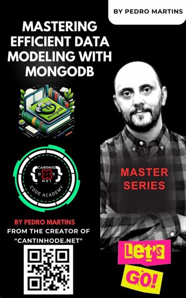 Mastering Efficient Data Modeling with MongoDB (eBook, ePUB) Mastering Efficient Data Modeling with MongoDB (eBook, ePUB)