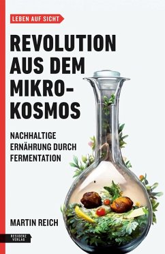 Revolution aus dem Mikrokosmos (eBook, ePUB) - Reich, Martin