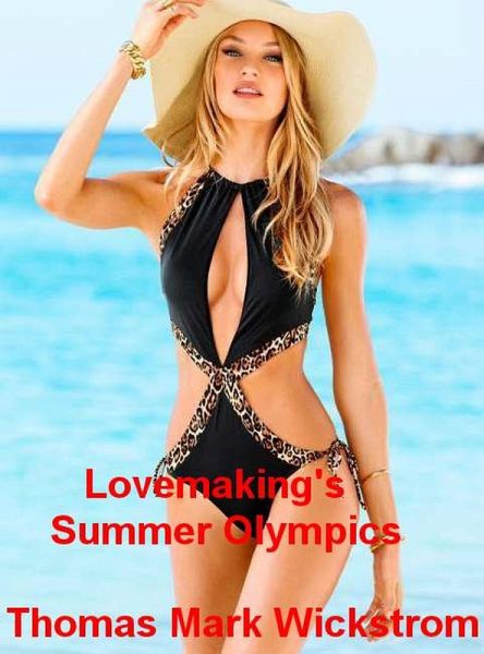 Lovemaking's Summer Olympics (eBook, ePUB)