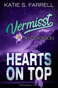 Vermisst in Colorado (eBook, ePUB) - Farrell, Katie S.