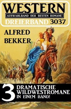 Western Dreierband 3037 (eBook, ePUB) - Bekker, Alfred
