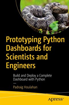 Prototyping Python Dashboards for Scientists and Engineers (eBook, PDF) - Houlahan, Padraig