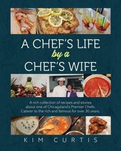 A Chef's Life by a Chef's Wife (eBook, ePUB) - Curtis, Kim