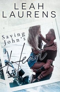 Saving John's Heart (eBook, ePUB) - Laurens, Leah