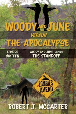 Woody and June versus the Standoff (Woody and June Versus the Apocalypse, #16) (eBook, ePUB) - McCarter, Robert J.