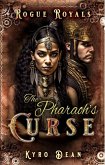 The Pharaoh's Curse (Rogue Royals, #2) (eBook, ePUB)