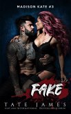 Fake (Madison Kate, #3) (eBook, ePUB)