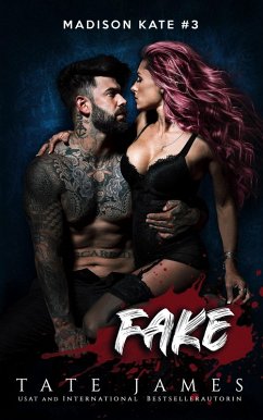 Fake (Madison Kate, #3) (eBook, ePUB) - James, Tate