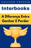 A Diferença Entre Ganhar E Perder (Coleção Crescer, #15) (eBook, ePUB)