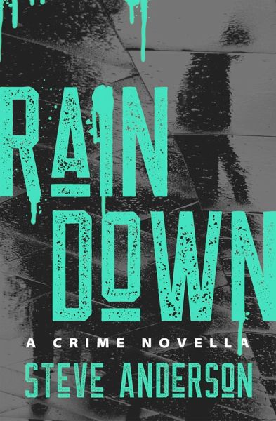 Rain Down (eBook, ePUB)
