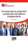 Comprendre la protection sociale des travailleurs indépendants (eBook, ePUB)