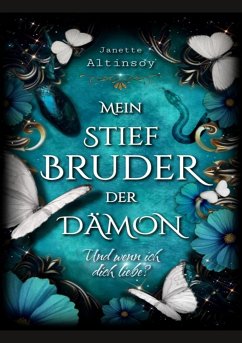 Mein Stiefbruder der Dämon (eBook, ePUB) - Altinsoy, Janette