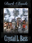 Dark Clouds: A Charm City Family's Struggle (eBook, ePUB)