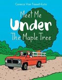 Meet Me Under the Maple Tree (eBook, ePUB)