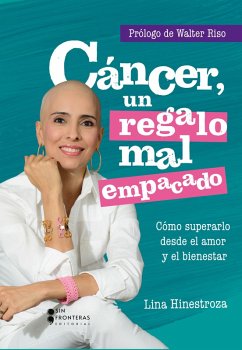Cover Cáncer, un regalo mal empacado (eBook, ePUB)