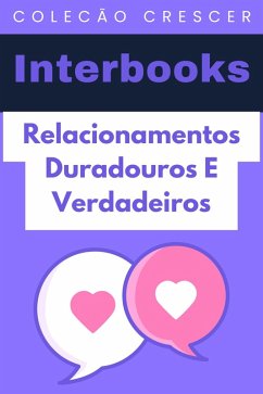 Cover Relacionamentos Duradouros E Verdadeiros (Coleção Crescer, #8) (eBook, ePUB)