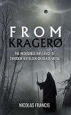 From Kragerø: The Incredible Influence of Theodor Kittelsen on Black Metal (eBook, ePUB) From Kragerø: The Incredible Influence of Theodor Kittelsen on Black Metal (eBook, ePUB)