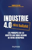 Industrie 4.0 : zéro bullshit (eBook, ePUB) Industrie 4.0 : zéro bullshit (eBook, ePUB)