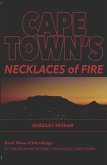 Cape Town's Necklaces of Fire (In the Shadow of Table Mountain, Cape Town, #3) (eBook, ePUB)