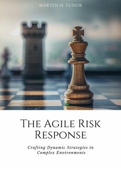 The Agile Risk Response (eBook, ePUB) - Tudor, Marten H.