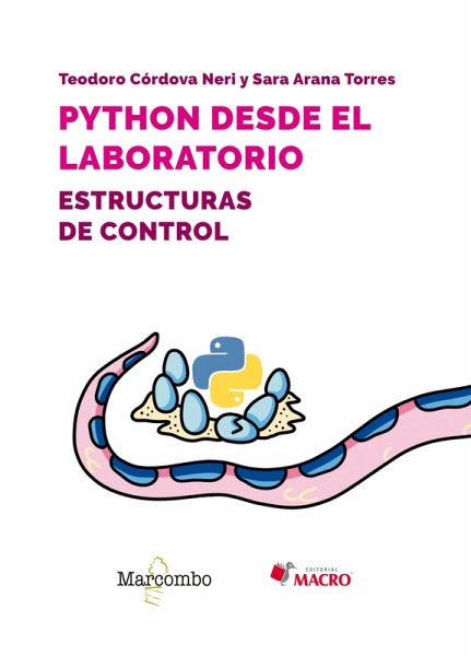 Python desde el laboratorio. Estructuras de control (eBook, ePUB) Python desde el laboratorio. Estructuras de control (eBook, ePUB)