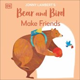 Jonny Lambert's Bear and Bird: Make Friends (eBook, ePUB) Jonny Lambert's Bear and Bird: Make Friends (eBook, ePUB)