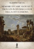 Memorie di varie antichità trovate in diversi luoghi della città di Roma (eBook, ePUB)