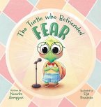 The Turtle Who Befriended Fear (eBook, ePUB)