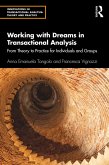 Working with Dreams in Transactional Analysis (eBook, ePUB)
