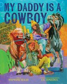 My Daddy Is a Cowboy (eBook, ePUB)