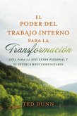 El poder del trabajo interno para la transformación (eBook, ePUB)