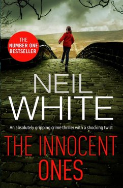 The Innocent Ones (eBook, ePUB) - White, Neil