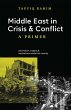 Middle East in Crisis and Conflict: A... - Bild 1