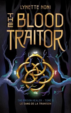 Cover The Prison Healer - tome 3 - The Blood Traitor (eBook, ePUB)
