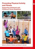 Promoting Physical Activity and Fitness: Supporting Individuals with Childhood-Onset Disabilities (eBook, ePUB)