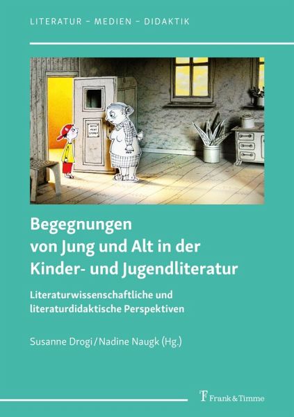 Begegnungen von Jung und Alt in der Kinder- und Jugendliteratur (eBook, PDF)
