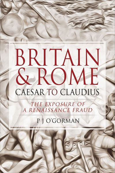 Britain & Rome: Caesar to Claudius (eBook, ePUB) Britain & Rome: Caesar to Claudius (eBook, ePUB)
