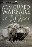 Armoured Warfare in the British Army, 1914-1939 (eBook, ePUB)