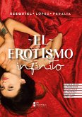 El erotismo infinito (eBook, ePUB)