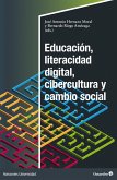 Educación, literacidad digital, cibercultura y cambio social (eBook, PDF)