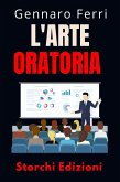 L'arte Oratoria (Collezione Intelligenza Emotiva, #16) (eBook, ePUB)