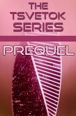 The Tsvetok Series Prequel (eBook, ePUB)