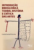 Introdução Brasileira à Teoria, História e Crítica das Artes (eBook, ePUB)