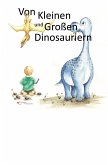 Von kleinen und großen Dinosauriern (eBook, ePUB)