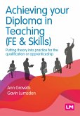 Achieving your Diploma in Teaching (FE & Skills) (eBook, ePUB)