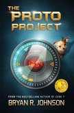 The Proto Project (eBook, ePUB) The Proto Project (eBook, ePUB)