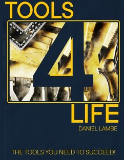 Tools 4 Life (eBook, ePUB) - Lambe, Daniel