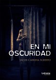 En mi oscuridad (eBook, ePUB)